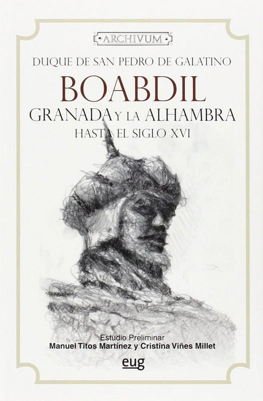 BOABDIL | 9788433825551 | DUQUE DE SAN PEDRO DE GALATINO
