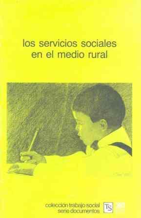 SERVICIOS SOCIALES EN EL MEDIO RURAL | 9788432305870 | CONSEJO GENERAL DIPLOMADOS