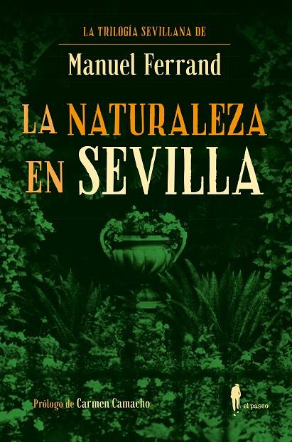 NATURALEZA EN SEVILLA, LA | 9788419188786 | FERRAND, MANUEL
