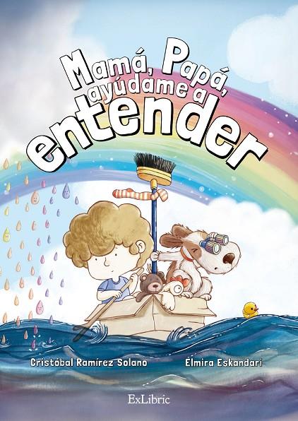 MAMA, PAPA, AYUDAME A ENTENDER | 9791387707453 | RAMIREZ SOLANO, CRISTOBAL
