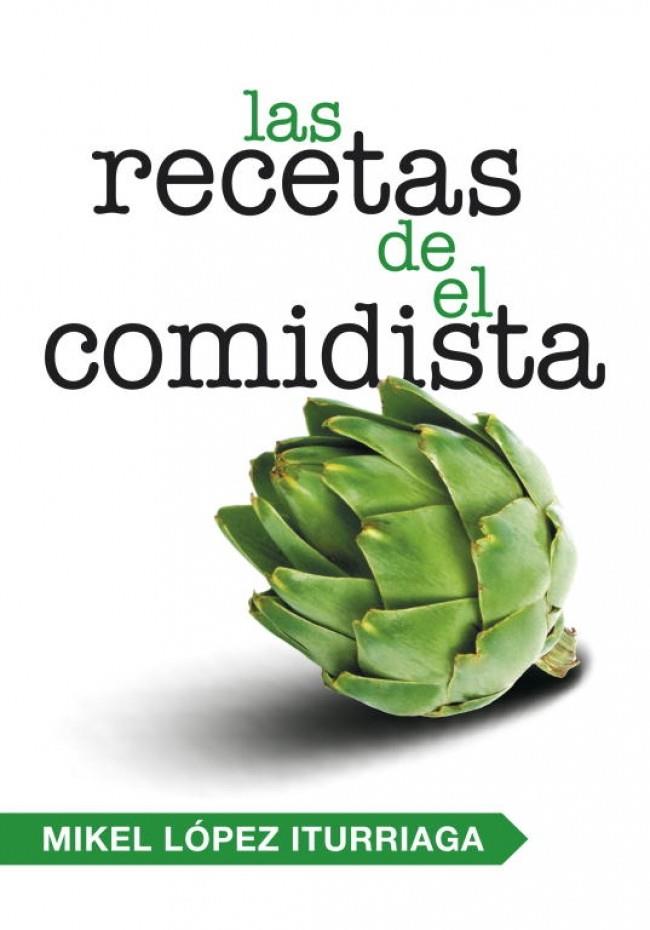 RECETAS DE EL COMODISTA, LAS | 9788401347740 | LOPEZ, MIKEL