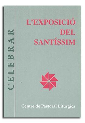 EXPOSICIÓ DEL SANTÍSSIM, L' | 9788474678079 | GONZÁLEZ I PADRÓS, JAUME