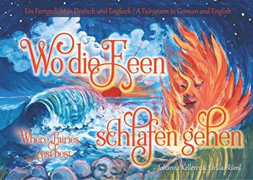 WO DIE FEEN SCHLAFEN GEHEN / WHERE FAIRIES REST BEST | 9783750421622 | KELLERER, JOHANNA