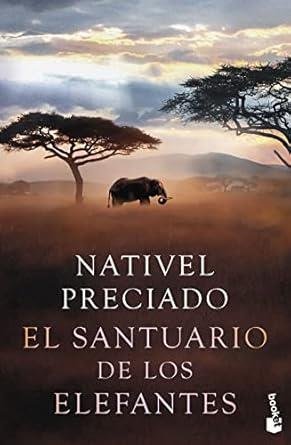 SANTUARIO DE LOS ELEFANTES, EL | 9788408258681 | PRECIADO, NATIVEL