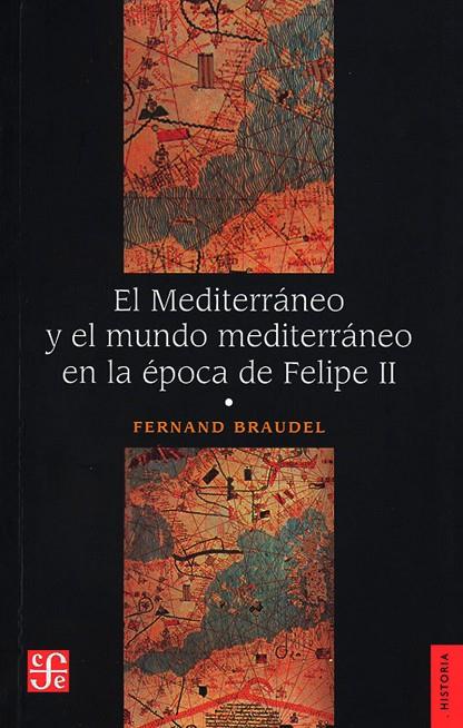 MEDITERRÁNEO Y EL MUNDO MEDITERRÁNEO I, EL | 9786071664037 | BRAUDEL, FERNAND