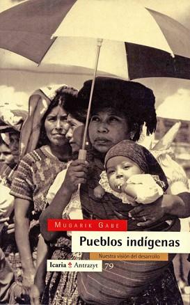 PUEBLOS INDÍGENAS | 9788474262483 | MUGARIK GABE