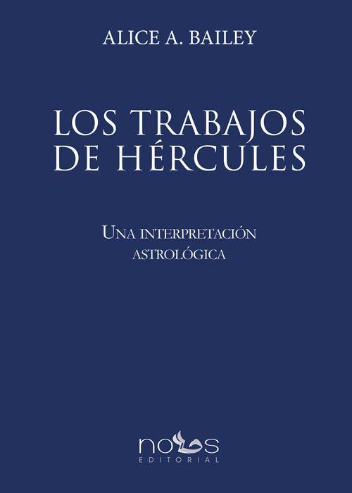 TRABAJOS DE HÉRCULES, LOS | 9788494851759 | BAILEY, ALICE