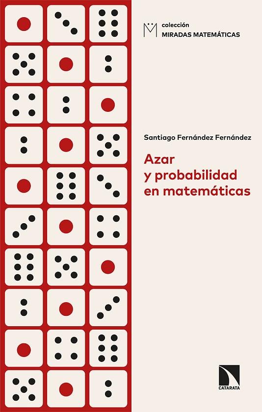 AZAR Y PROBABILIDAD EN MATEMÁTICAS | 9788413522746 | FERNANDEZ FERNANDEZ, SANTIAGO