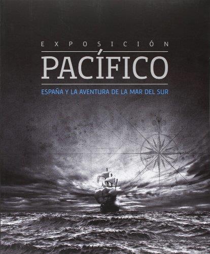 PACIFICO : ESPAÑA Y LA AVENTURA DEL MAR | 9788481815504