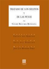 TRATADO DE LOS DELITOS Y DE LAS PENAS | 9788498363425 | BECCARIA BONESANA, CESARE