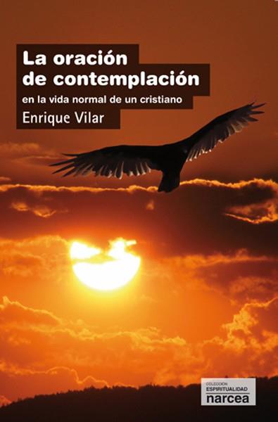 ORACION DE CONTEMPLACION, LA | 9788427718241 | VILAR, ENRIQUE