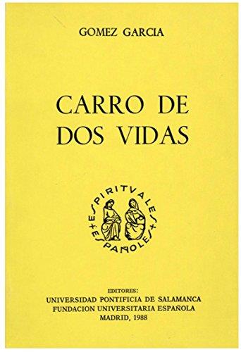 CARRO DE DOS VIDAS | 9788473923019 | GÓMEZ GARCÍA, PEDRO