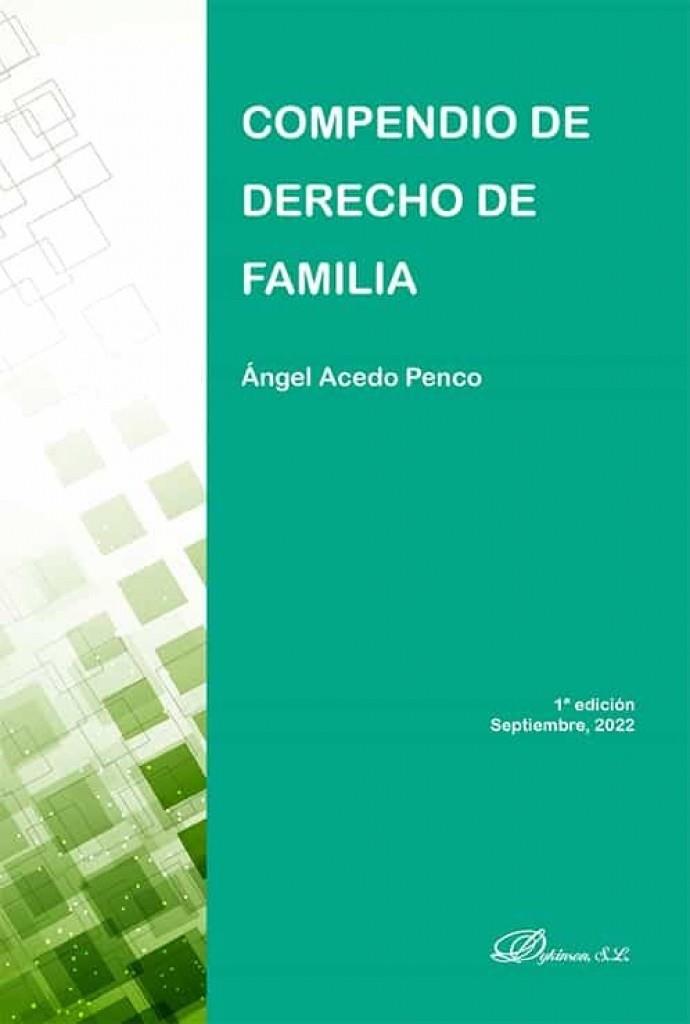 COMPENDIO DE DERECHO DE FAMILIA | 9788411225236 | ACEDO PENCO, ÁNGEL