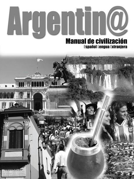 ARGENTINA MANUAL DE CIVILIZACIÓN- LIBRO DE CLAVES | 9788477116011 | SILVESTRE, MARÍA SOLEDAD / DANTE, PATRICIA DANIELA