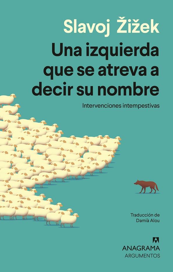 IZQUIERDA QUE SE ATREVA A DECIR SU NOMBRE, UNA | 9788433949691 | ZIZEK, SLAVOJ