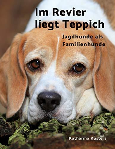 IM REVIER LIEGT TEPPICH | 9783752840544 | KUSTERS, KATHARINA
