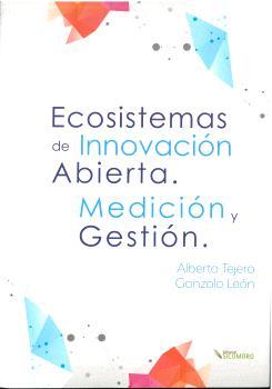 ECOSISTEMAS DE INNOVACIÓN ABIERTA | 9788412278958 | LEÓN SERRANO, GONZALO