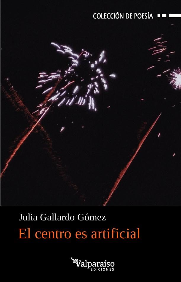 CENTRO ES ARTIFICIAL, EL | 9791388007576 | GALLARDO GOMEZ, JULIA