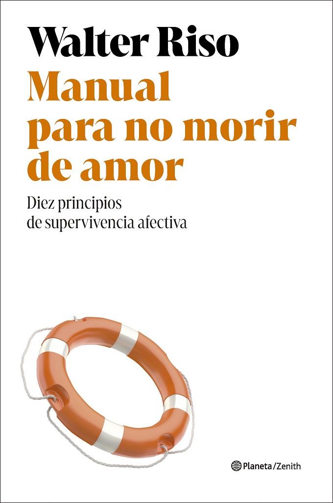 MANUAL PARA NO MORIR DE AMOR | 9788408318491 | RISO, WALTER
