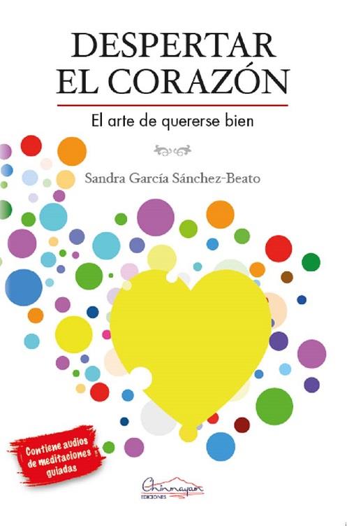 DESPERTAR EL CORAZÓN | 9788412347142 | GARCÍA SÁNCHEZ-BEATO, SANDRA