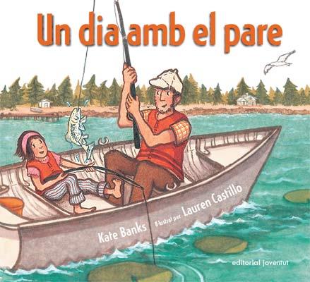 DIA AMB EL PARE, UN | 9788426137487 | BANKS, KATE / CASTILLO, LAUREN