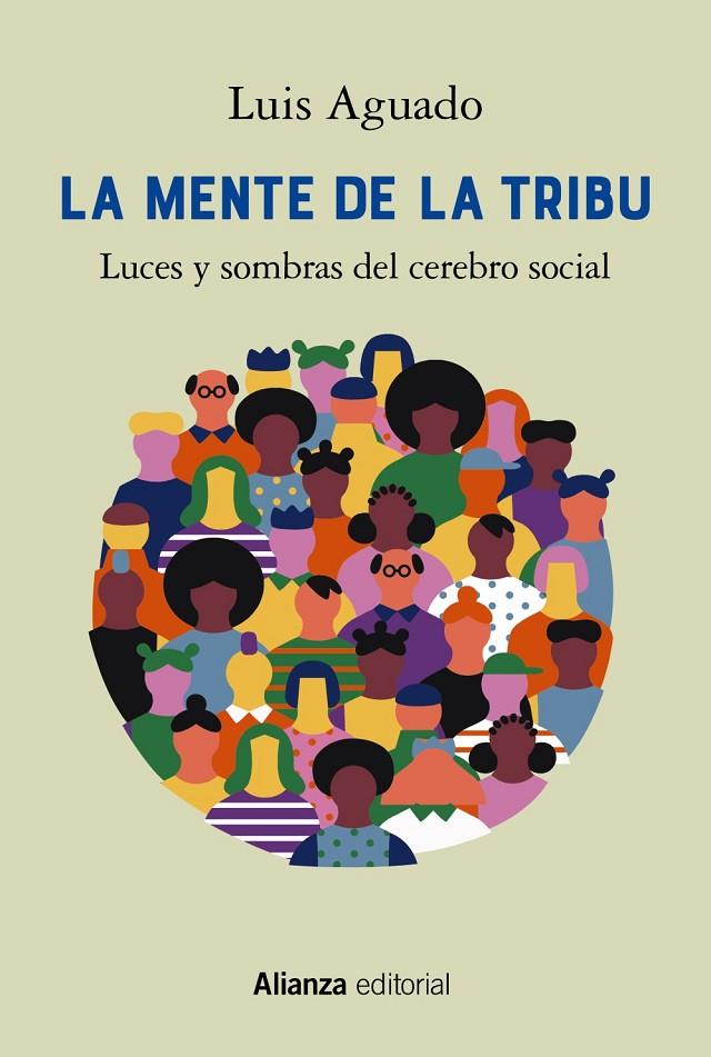 MENTE DE LA TRIBU, LA | 9788413628325 | AGUADO, LUIS
