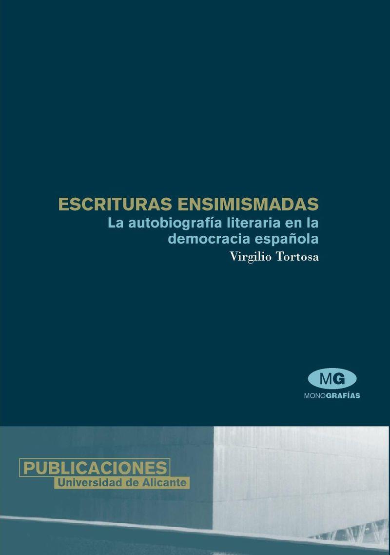 ESCRITURAS ENSIMISMADAS | 9788479086169 | TORTOSA GARRIGÓS, VIRGILIO