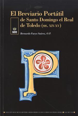 BREVIARIO PORTÁTIL DE SANTO DOMINGO EL REAL DE TOLEDO (SS. XIV-XV), EL | 9788482603056 | FUEYO SUÁREZ, BERNARDO