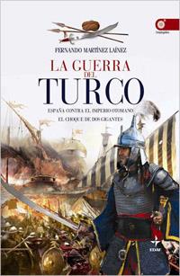 GUERRA DEL TURCO, LA | 9788441425187 | LINARES, MIGUEL ÁNGEL