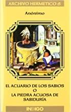 ACUARIO DE LOS SABIOS O LA PIEDRA ACUOSA ... | 9788486668983 | ANONIMO