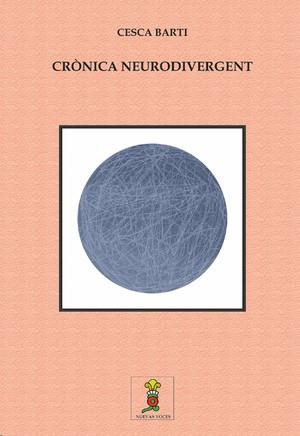 CRÓNICA NEURODIVERGENT | 9788412970968 | BARTI, CESCA