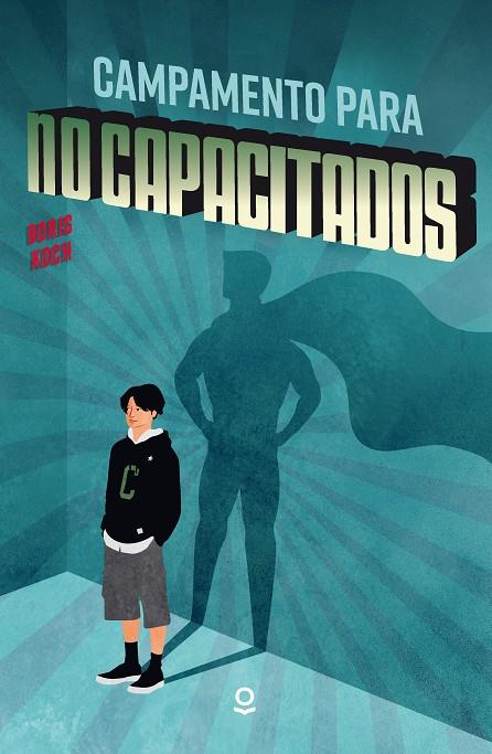 CAMPAMENTO PARA NO CAPACITADOS | 9788491224082 | KOSCH, BORIS
