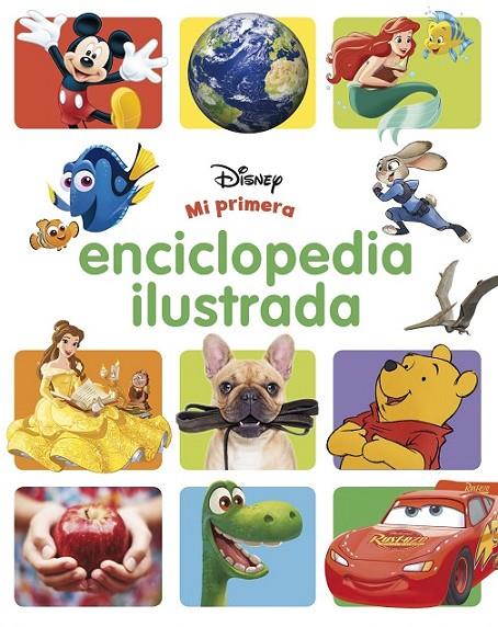 MI PRIMERA ENCICLOPEDIA ILUSTRADA | 9788416917884 | DISNEY