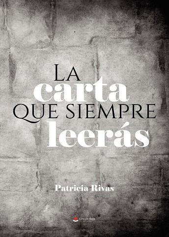 CARTA QUE SIEMPRE LEERÁS, LA | 9788411898829 | RIVAS, PATRICIA