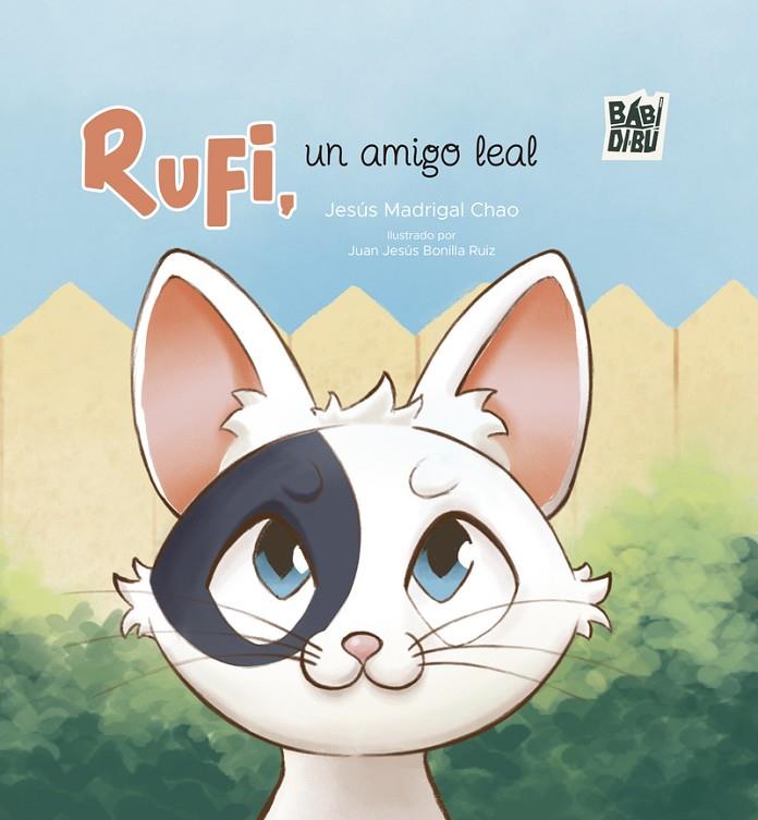 RUFI, UN AMIGO LEAL | 9788410222717 | MADRIGAL CHAO, JESUS
