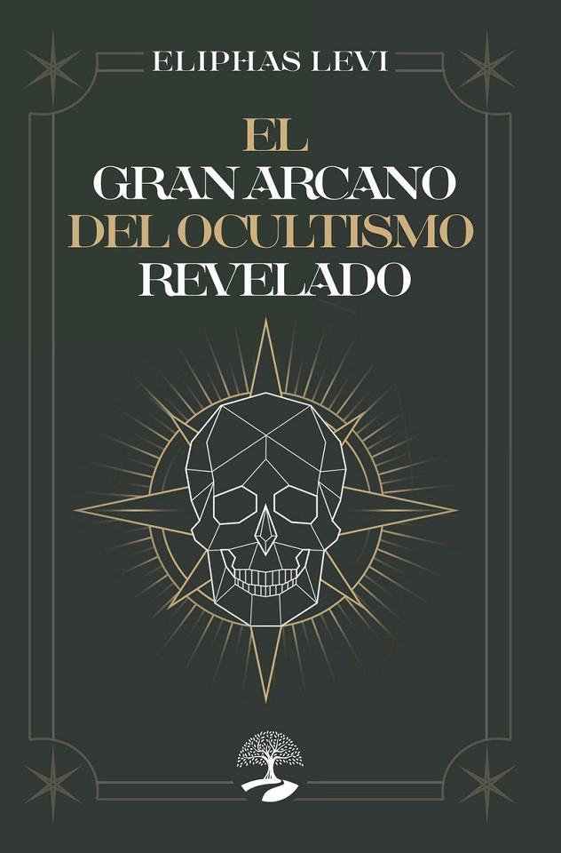 GRAN ARCANO DEL OCULTISMO REVELADO, EL | 9791388135828 | LEVI, ELIPHAS
