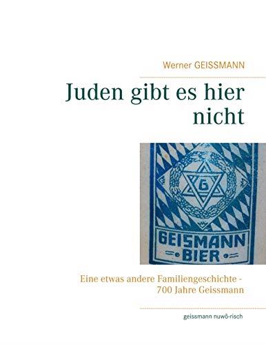JUDEN GIBT ES HIER NICHT | 9783735791238 | GEISSMANN, WERNER