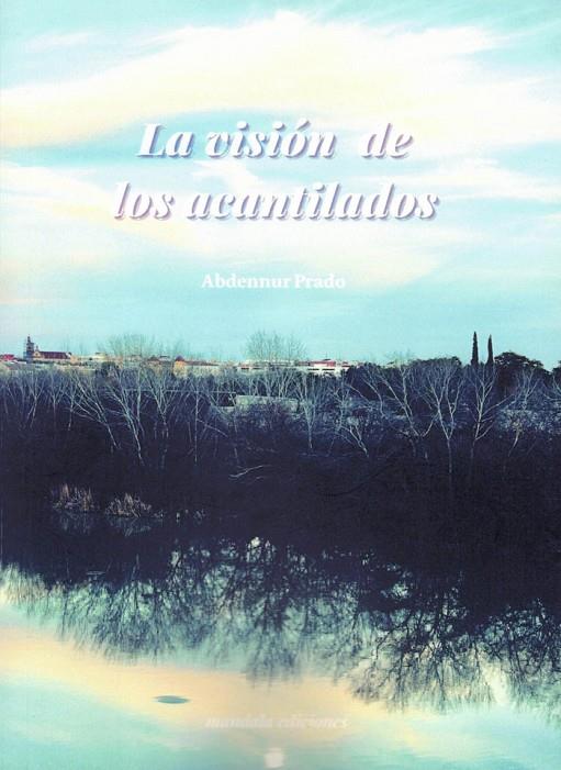 VISIÓN DE LOS ACANTILADOS, LA | 9788419710093 | PRADO, ABDENNUR