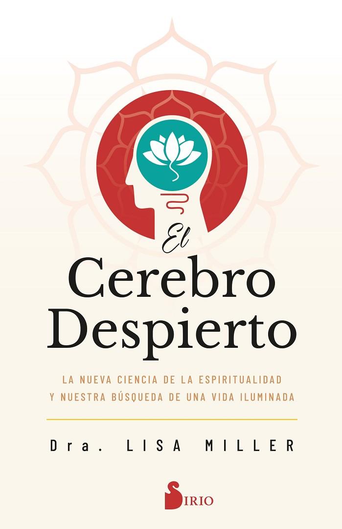 CEREBRO DESPIERTO, EL | 9788418531910 | MILLER, LISA