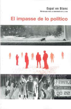 IMPASSE DE LO POLITICO, EL | 9788472905412 | ESPAI EN BLANC