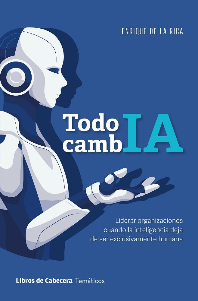 TODO CAMBIA | 9791399168600 | DE LA RICA PEREZ, ENRIQUE