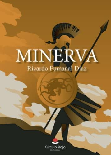 MINERVA | 9788411596442 | FUMANAL DÍAZ, RICARDO