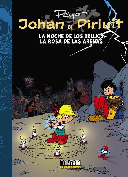 JOHAN Y PIRLUIT 07 : LA NOCHE DE LOS BRUJOS - LA ROSA DE LAS ARENAS | 9788416436002 | DELPORTE, YVAN