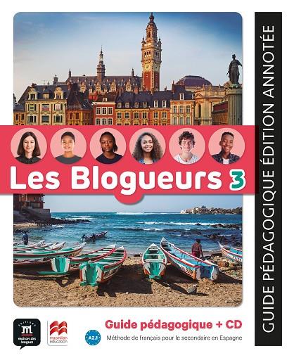 LES BLOGUEURS 3 A2,1 GUIDE&CD | 9788419072108 | EQUIPO EDITORIAL