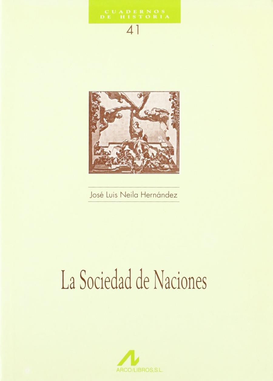 SOCIEDAD DE NACIONES | 9788476352731 | NEILA HERNÁNDEZ, JOSÉ LUIS