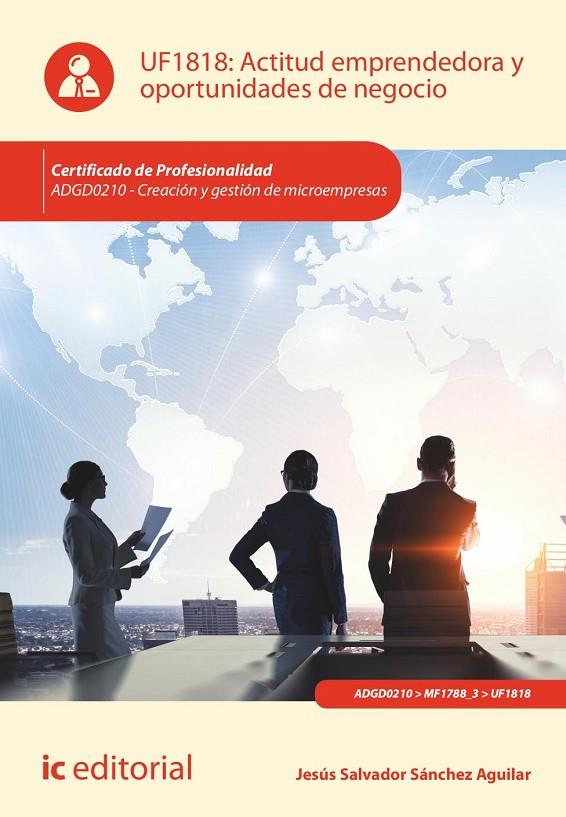 ACTITUD EMPRENDEDORA Y OPORTUNIDADES DE NEGOCIO | 9788411035767 | SANCHEZ AGUILAR, JESUS SALVADOR