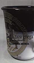 TAZA GRIEGA Y OTROS CUENTOS, LA | 9788494635878 | MURUA VELEZ DE MENDIZABAL, CONCHA