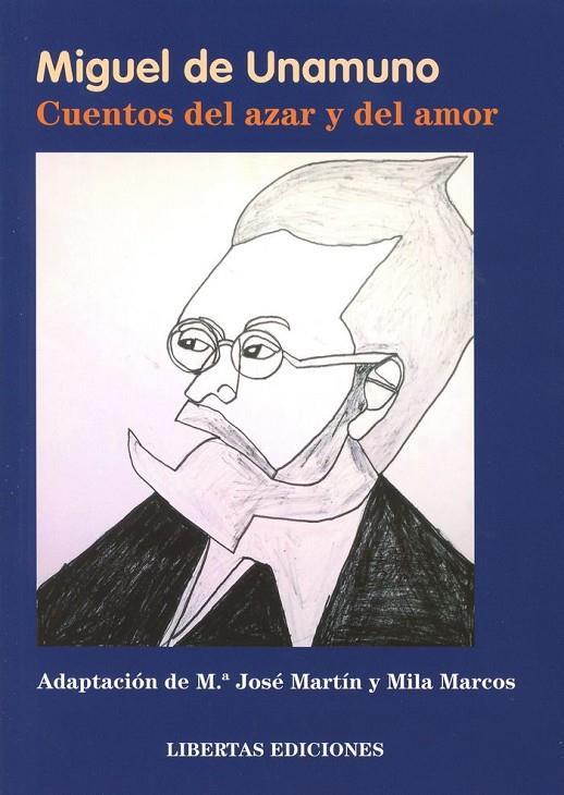 CUENTOS DEL AZAR Y DEL AMOR | 9788494155369 | DE UNAMUNO, MIGUEL