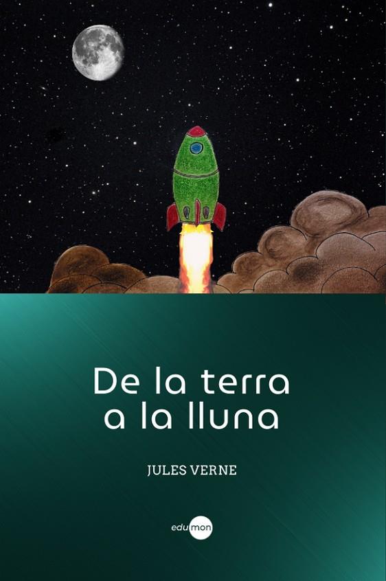 DE LA TERRA A LA LLUNA | 9788410170025 | VERNE, JULES