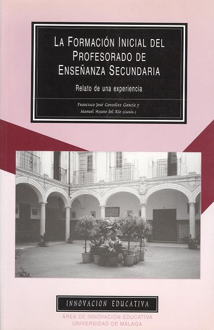 FORMACIÓN INICIAL DEL PROFESORADO DE ENSEÑANZA SECUNDARIA, LA | 9788474969467 | VARIOS AUTORES